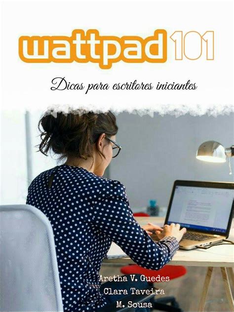 wattpad|Wattpad 101 .